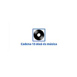 Canal 13 Aixó ès música