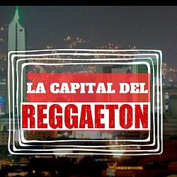 La Capital Del Reggaeton